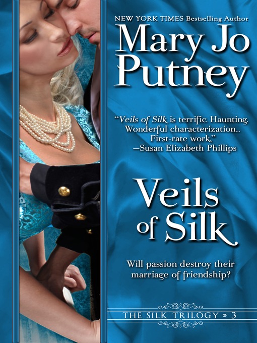 Title details for Veils of Silk by Mary Jo Putney - Wait list